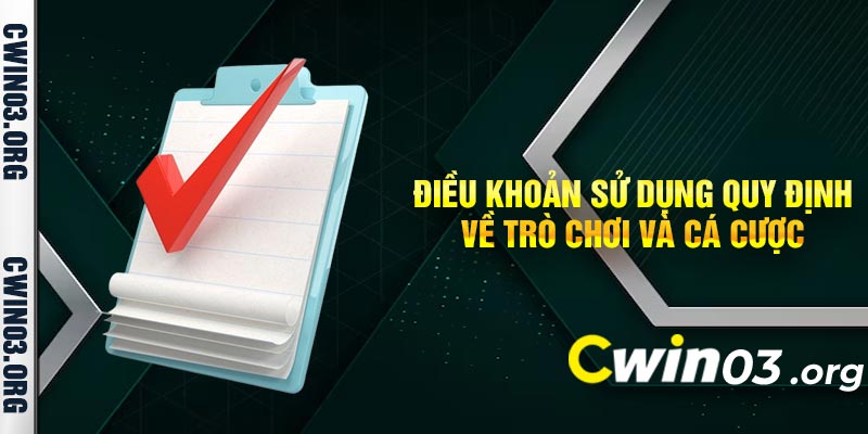 Điều Khoản Sử Dụng Quy Định Về Trò Chơi Và Cá Cược